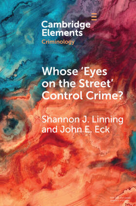 Linning / Eck |  Whose 'Eyes on the Street' Control Crime? | Buch |  Sack Fachmedien