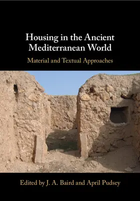 Baird / Pudsey |  Housing in the Ancient Mediterranean World | Buch |  Sack Fachmedien