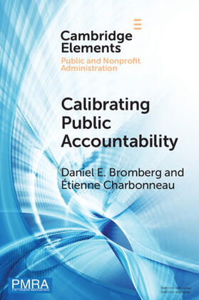 Bromberg / Charbonneau |  Calibrating Public Accountability | Buch |  Sack Fachmedien