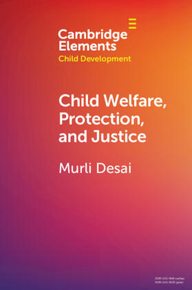 Desai |  Child Welfare, Protection, and Justice | Buch |  Sack Fachmedien