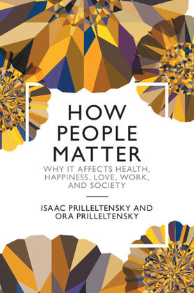 Prilleltensky |  How People Matter | Buch |  Sack Fachmedien