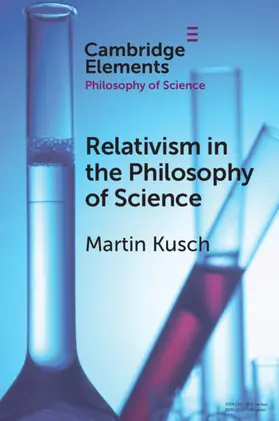 Kusch |  Relativism in the Philosophy of Science | Buch |  Sack Fachmedien