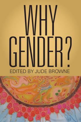 Browne |  Why Gender? | Buch |  Sack Fachmedien