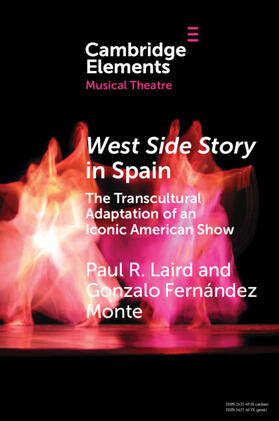 Laird / Monte |  West Side Story in Spain | Buch |  Sack Fachmedien