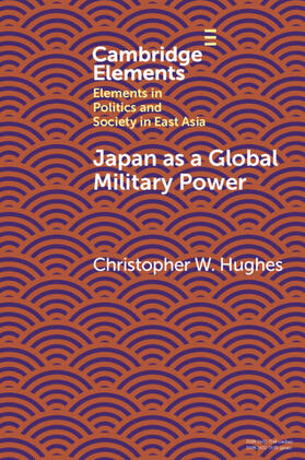 Hughes |  Japan as a Global Military Power | Buch |  Sack Fachmedien