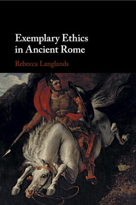 Langlands |  Exemplary Ethics in Ancient Rome | Buch |  Sack Fachmedien