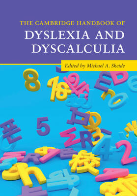 Skeide |  The Cambridge Handbook of Dyslexia and Dyscalculia | Buch |  Sack Fachmedien