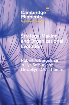 Burgelman / Snihur / Thomas |  Strategy-Making and Organizational Evolution | Buch |  Sack Fachmedien