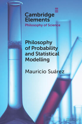 Suárez |  Philosophy of Probability and Statistical Modelling | Buch |  Sack Fachmedien