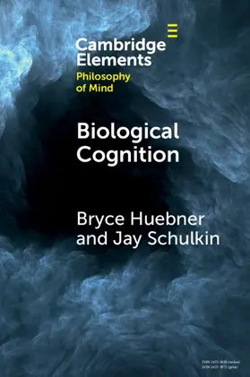 Huebner / Schulkin |  Biological Cognition | Buch |  Sack Fachmedien