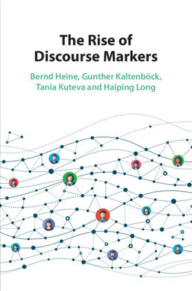 Heine / Kaltenböck / Kuteva |  The Rise of Discourse Markers | Buch |  Sack Fachmedien