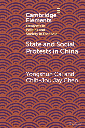 Cai / Chen |  State and Social Protests in China | Buch |  Sack Fachmedien