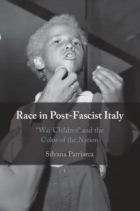 Patriarca |  Race in Post-Fascist Italy | Buch |  Sack Fachmedien