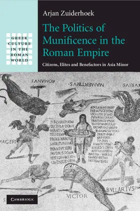 Zuiderhoek |  The Politics of Munificence in the Roman Empire | Buch |  Sack Fachmedien