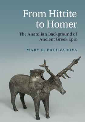Bachvarova |  From Hittite to Homer | Buch |  Sack Fachmedien