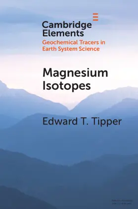 Tipper |  Magnesium Isotopes | Buch |  Sack Fachmedien