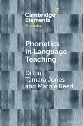 Liu / Jones / Reed |  Phonetics in Language Teaching | Buch |  Sack Fachmedien