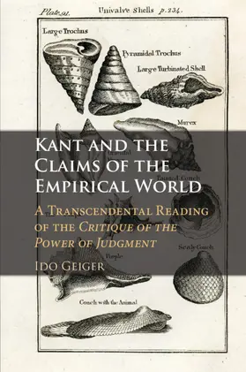 Geiger | Kant and the Claims of the Empirical World | Buch | 978-1-108-99476-7 | sack.de