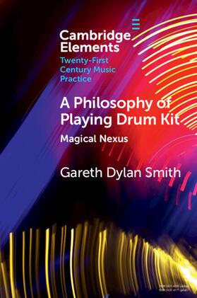 Smith |  A Philosophy of Playing Drum Kit | Buch |  Sack Fachmedien