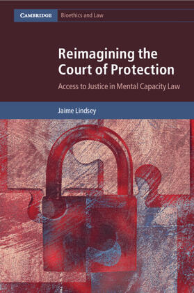 Lindsey |  Reimagining the Court of Protection | Buch |  Sack Fachmedien