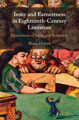 Herron |  Irony and Earnestness in Eighteenth-Century Literature | Buch |  Sack Fachmedien