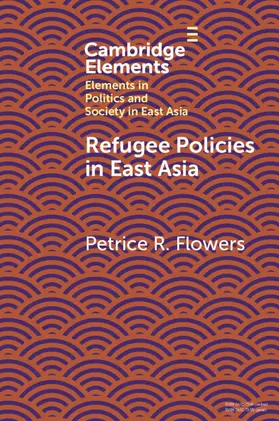 Flowers |  Refugee Policies in East Asia | Buch |  Sack Fachmedien