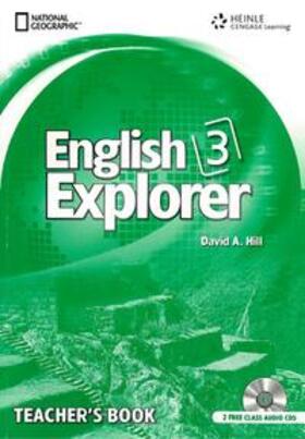 Hill |  English Explorer 3: Teacher's Book with Class Audio CD | Buch |  Sack Fachmedien