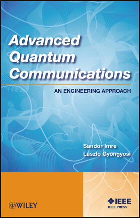 Imre / Gyongyosi |  Advanced Quantum Communications | Buch |  Sack Fachmedien