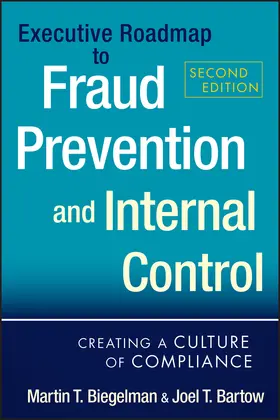 Biegelman / Bartow |  Executive Roadmap to Fraud Prevention and Internal Control | Buch |  Sack Fachmedien