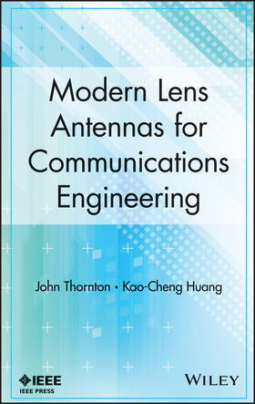 Thornton / Huang |  Lens Antennas for Communicatio | Buch |  Sack Fachmedien