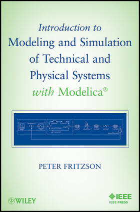 Fritzson |  Introduction to Modeling and Simulation of Technical and Physical Systems with Modelica | Buch |  Sack Fachmedien