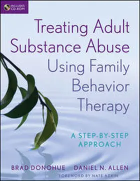 Donohue / Allen |  Treating Adult Substance Abuse Using Family Behavior Therapy | eBook | Sack Fachmedien