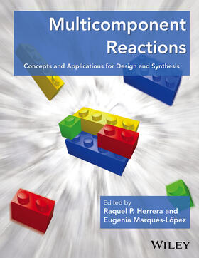 Herrera / Marqués-López |  Multicomponent Reactions | Buch |  Sack Fachmedien