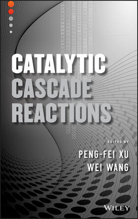 Xu / Wang |  Catalytic Cascade Reactions | Buch |  Sack Fachmedien
