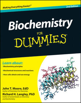 Moore / Langley |  Biochemistry For Dummies | Buch |  Sack Fachmedien