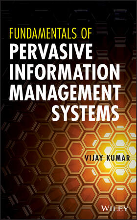 Kumar |  Fundamentals of Pervasive Information Management Systems | Buch |  Sack Fachmedien