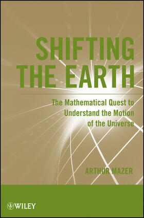 Mazer |  Shifting the Earth | Buch |  Sack Fachmedien