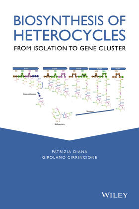 Diana / Cirrincione |  Biosynthesis of Heterocycles | Buch |  Sack Fachmedien