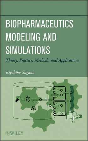 Sugano |  Biopharmaceutics Modeling and Simulations | Buch |  Sack Fachmedien