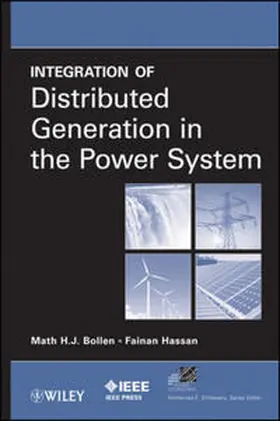 Bollen / Hassan |  Integration of Distributed Generation in the Power System | eBook | Sack Fachmedien