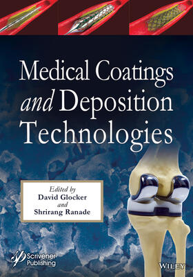 Glocker / Ranade |  Medical Coatings and Deposition Technologies | Buch |  Sack Fachmedien