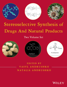 Andrushko |  Stereoselective Synthesis of Drugs and Natural Products, 2 Volume Set | Buch |  Sack Fachmedien