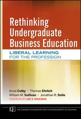 Colby / Ehrlich / Sullivan |  Rethinking Undergraduate Business Education | eBook | Sack Fachmedien