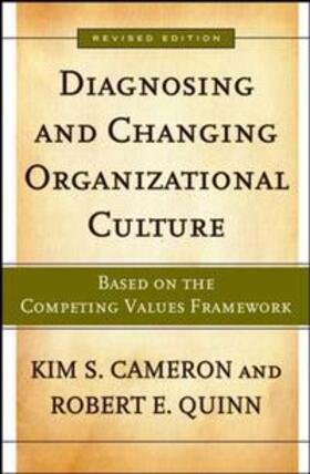 Cameron / Quinn |  Diagnosing and Changing Organizational Culture | eBook | Sack Fachmedien