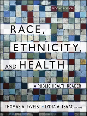 LaVeist / Isaac |  Race, Ethnicity, and Health | Buch |  Sack Fachmedien