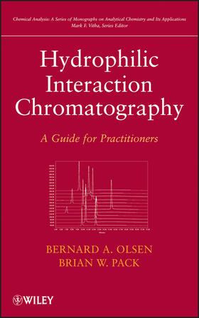 Olsen / Pack / Vitha |  Hydrophilic Interaction Chromatography | Buch |  Sack Fachmedien
