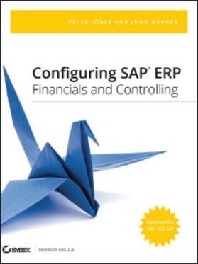 Jones / Burger |  Configuring SAP ERP Financials and Controlling | eBook | Sack Fachmedien