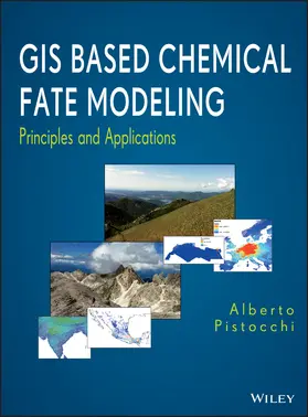 Pistocchi |  GIS Based Chemical Fate Modeling | Buch |  Sack Fachmedien