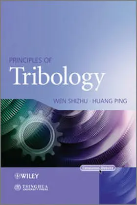 Wen / Huang |  Principles of Tribology | eBook | Sack Fachmedien