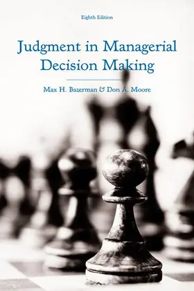 Bazerman / Moore |  Judgment in Managerial Decision Making | Buch |  Sack Fachmedien